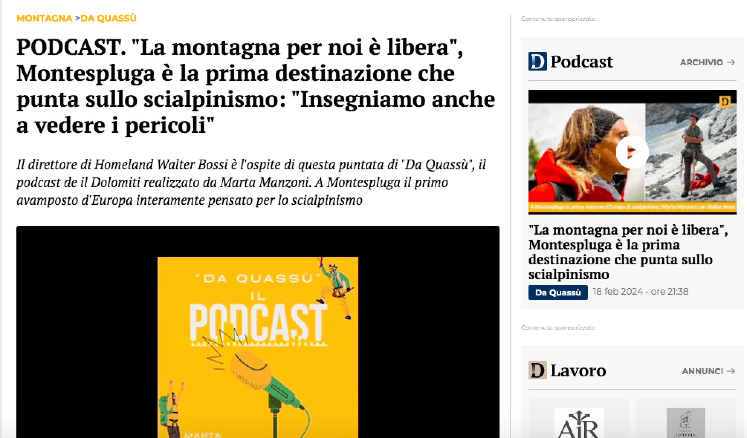 From the Podcast of "IL DOLOMITI" "The mountain is free for us"